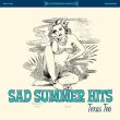 Texas Tea – Sad Summer Hits (CD)